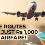 These routes in India have base airfares of less than Rs 1,000! One route has a base fare of Rs 150 – check list