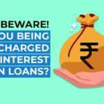 RBI new loan rules: Is your bank overcharging you on interest? 4 ways in which customers may be paying extra | Business