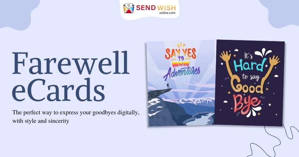 Online Farewell Cards: A Gesture of Impact